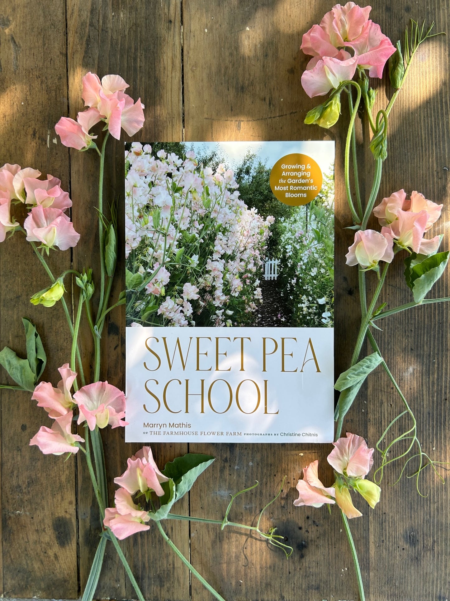 Sweet Pea School The Book by Marryn Matihis of the Farmhouse Flower Farm